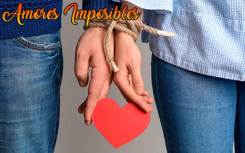 amores imposibles
